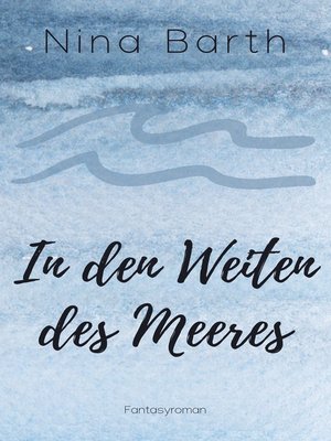 cover image of In den Weiten des Meeres
